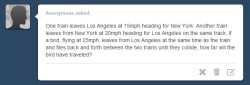 asklibrapony:  “One train leaves Los Angeles at 15mph heading