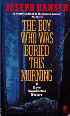 The Boy Who Was Buried This Morning, by Joseph Hansen (Plume,