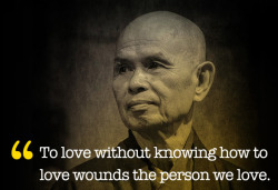 explore-blog:  How to Love—legendary Zen Buddhist teacher Thich