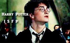  MBTI + HP characters: 1. Harry Potter “They act in ways