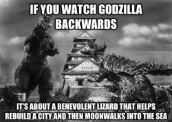 srsfunny:  When you watch Godzilla backwards…http://srsfunny.tumblr.com/