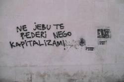 queergraffiti: “ne jebu te pederi nego kapitalizam!” - “you’re