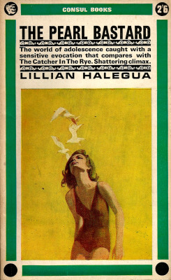 The Pearl Bastard, by Lillian Halegua (Consul Books, 1964) From a charity shop in Canterbury.