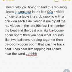 I hope someone knows this rap song!!!  It’s been in my