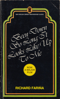 Been Down So Long It Looks Like Up to Me, by Richard Farina (New