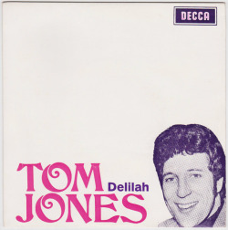 classicwaxxx:  Tom Jones “Delilah” EP - Decca Records, Portugal