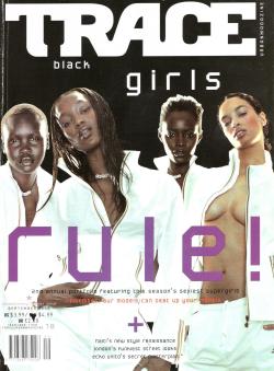 lustnspace:  Trace Magazine 1998 Black Girls Rule! issue