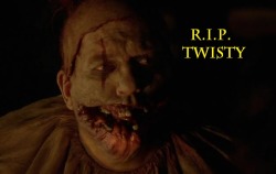 clown–porn:  R.I.P. Twisty