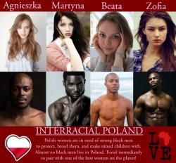 mixedbbcdude:  Poland should be a haven for interracial love…