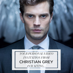 fiftyshadesjournal:    Your personal video invitation from Christian