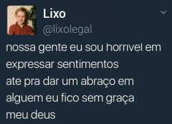 Tudo aquilo que me transborda.