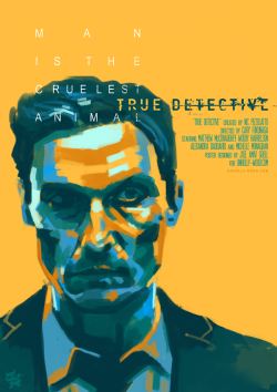 fuckyeahmovieposters:  True Detective by Joel Amat Güell