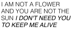 I broke when I realized you’ll never see a sunrise