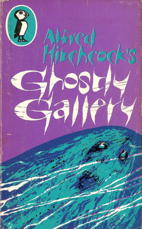 Alfred Hitchcock’s Ghostly Gallery, edited by Kaye Webb (Puffin, 1967). From a charity shop in Nottingham. For fearless readers of ten upwards. Introduction ‘Good evening, and welcome to Alfred Hitchcock’s Ghostly Gallery. This is your