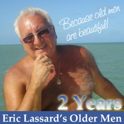 ericlassard:  ::: 2 YEARS ERIC LASSARD’S OLDER MEN :::Dear