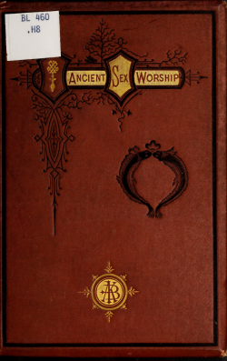 nemfrog: Ancient sex worship. 1874. Book cover. 