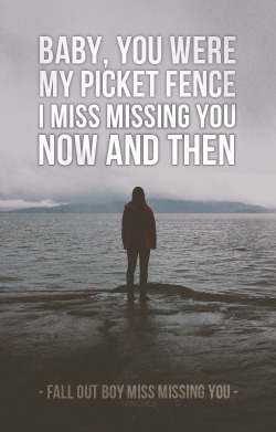 14inches:  Fall Out Boy // Miss Missing You- requested by (x)