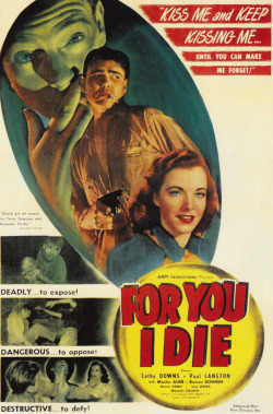 For You I Die poster (United States, 1947). From The Art Of