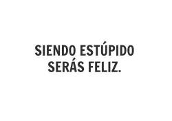 soy feliz contigo y eso me basta...