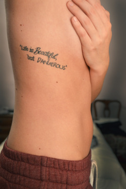fuckyeahtattoos:  A quote by my Nonna who pasted away, She meant