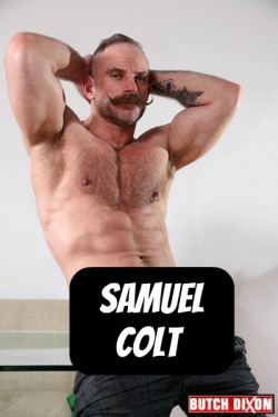 SAMUEL COLT at ButchDixon  CLICK THIS TEXT to see the NSFW original.