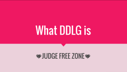 littlerosesun:  Made a powerpoint on what DDLG means to me and