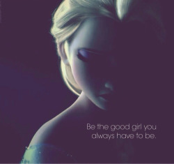 twitty101:  Be the good girl you always have to be on We Heart
