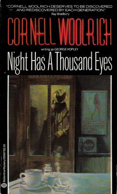 Night Has A Thousand Eyes, by Cornell Woolrich (writing as George