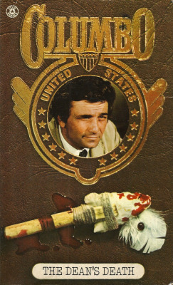 Columbo: The Dean’s Death, by Alfred Lawrence (Star Books,