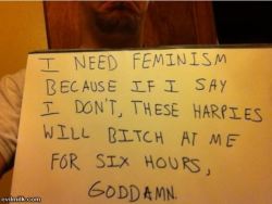 Th reality of feminism.  How about everyone just hops on the