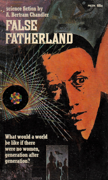 False Fatherland, by A. Bertram Chandler (Horwitz, 1968)From