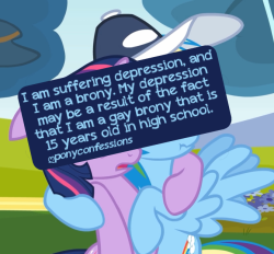 ponyconfessions:  I am suffering depression, and I am a brony.