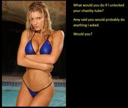 What would you do if I unlocked your chastity? Amy said you would