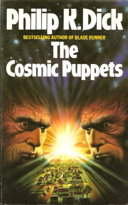 The Cosmic Puppets, by Philip K. Dick (Panther Books, 1985).