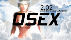 OSex/OSA 2.02 on NexusLove Conquers All EditionOSex 2.02 and