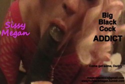 sissyforblackmegan:  SISSY MEGAN’S MOUTH IS ALWAYS READY FOR