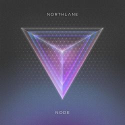 NORTHLANE NODE JULY 24th