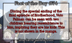 fma-facts:  Fact of the Day #74 During the special ending of