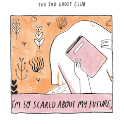 thesadghostclub:  The future can be unsettling thought. Work