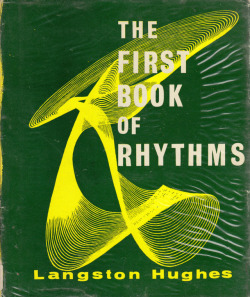 The First Book Of Rhythms, by Langston Hughes (Edmund Ward, 1964).From