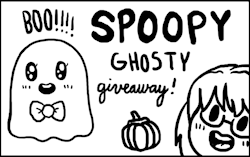 565mae10:  SPOOPY GHOSTIE GIVEAWAY DETAILS:  You have to REBLOG