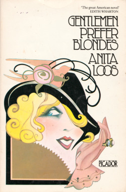 Gentlemen Prefer Blondes, by Anita Loos (Picador, 1982). From