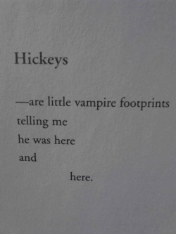 I love to watch the blood take shape, as it pools beneath my