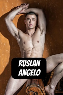 RUSLAN ANGELO at LucasEntertainment  CLICK THIS TEXT to see the