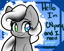 ask-cnpony:  Hello, you may all know me as CN Pony or Ivy but