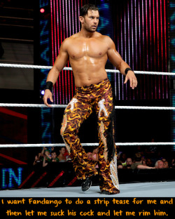 wrestlingssexconfessions:  I want Fandango to do a strip tease