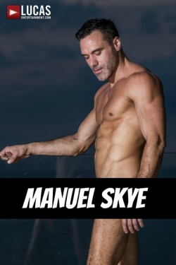 MANUEL SKYE at LucasEntertainment  CLICK THIS TEXT to see the