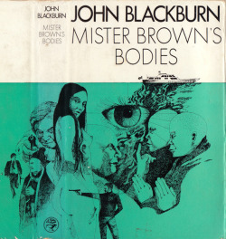 Mister Brown’s Bodies, by John Blackburn (Jonathan Cape, 1975). Jacket design by Leigh Taylor. From Ebay.