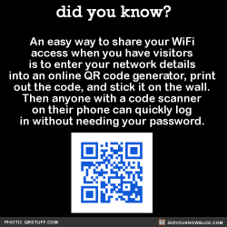 did-you-kno:  An easy way to share your WiFi access when you