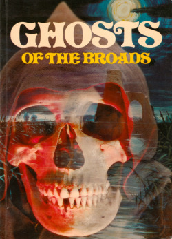 Ghosts Of The Broads, by Chas. Sampson (Jarrold Colour Publications,